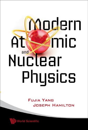 [object Object] «Modern Atomic And Nuclear Physics (Revised Edition)», авторів Фуцзя Ян, Джозеф Г. Гамільтон - фото №1