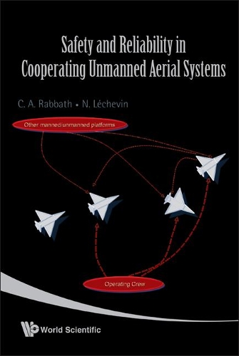 Бумажная книга «Safety And Reliability In Cooperating Unmanned Aerial Systems», авторов Камилла Ален Раббат, Николя Лечевин - фото №1