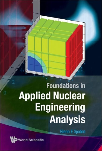 Паперова книга «Foundations In Applied Nuclear Engineering Analysis», автор Гленн Е. Сьоден - фото №1