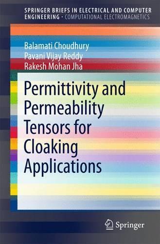 [object Object] «Permittivity and Permeability Tensors for Cloaking Applications», авторів Баламаті Чоудхурі, Павані Віджай Редді, Ракеш Мохан Джа - фото №1