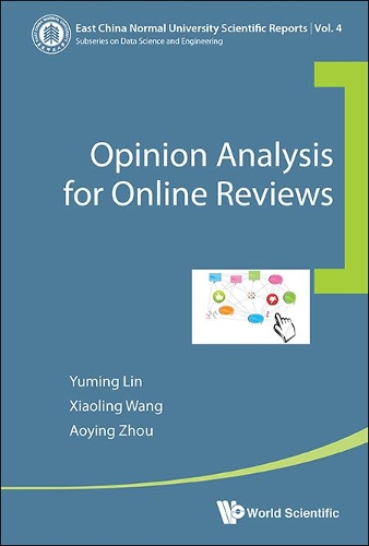 Паперова книга «Opinion Analysis For Online Reviews», авторів Аойінг Чжоу, Сяолін Ван, Юмін Лін - фото №1