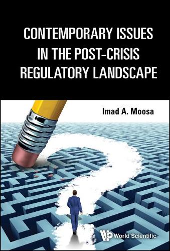 Бумажная книга «Contemporary Issues In The Post-crisis Regulatory Landscape», автор Имад А. Муса - фото №1
