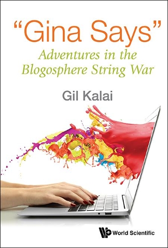 Бумажная книга «"Gina Says": Adventures In The Blogosphere String War», автор Гил Калай - фото №1