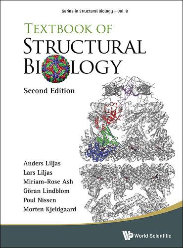Паперова книга «Textbook Of Structural Biology», авторів Андерс Лільяс, Горан Ліндблом, Ларс Лільяс, Міріам Роуз Еш, Мортен К'єльдгаард, Поул Ніссен - фото №1