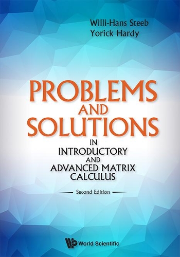 [object Object] «Problems And Solutions In Introductory And Advanced Matrix Calculus», авторов Вилли-Ханс Стиб, Йорик Харди - фото №1