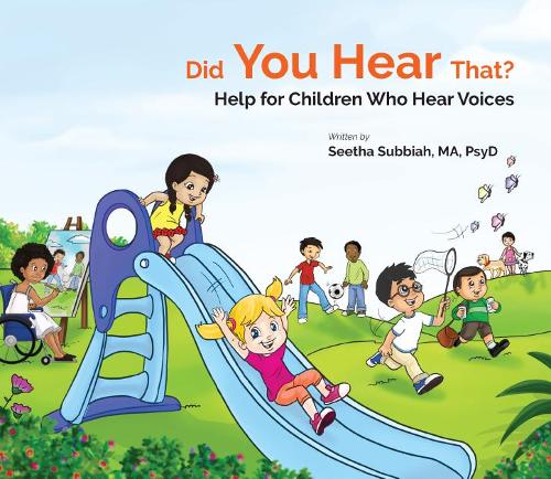 Бумажная книга «Did You Hear That?: Help For Children Who Hear Voices», автор Ситалакшми Суббиах - фото №1