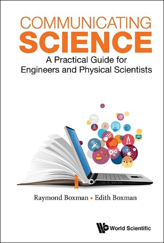 Бумажная книга «Communicating Science: A Practical Guide For Engineers And Physical Scientists», авторов Эдит С Боксман, Реувен (Раймонд) Л Боксман - фото №1