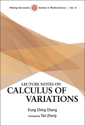 Бумажная книга «Lecture Notes On Calculus Of Variations», автор Кун Чинг Чанг - фото №1
