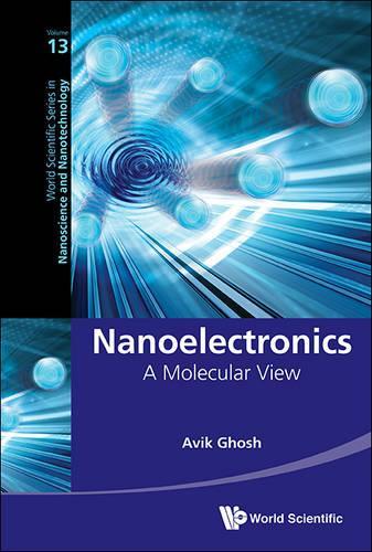 Бумажная книга «Nanoelectronics: A Molecular View», автор Авик Гош - фото №1