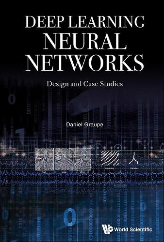 Бумажная книга «Deep Learning Neural Networks: Design And Case Studies», автор Дэниел Грауп - фото №1