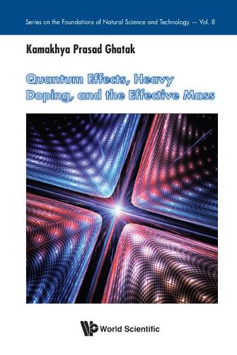 Бумажная книга «Quantum Effects, Heavy Doping, And The Effective Mass», автор Камакхья Прасад Гхатак - фото №1