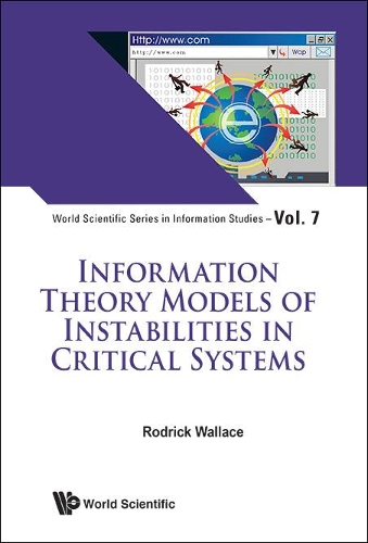 Паперова книга «Information Theory Models Of Instabilities In Critical Systems», автор Родрік Воллес - фото №1