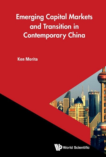Бумажная книга «Emerging Capital Markets And Transition In Contemporary China», автор Кен Морита - фото №1