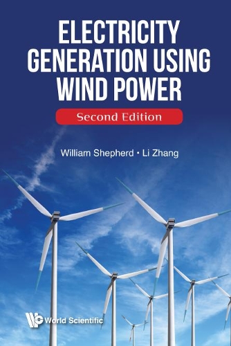 Паперова книга «Electricity Generation Using Wind Power», авторів Лі Чжан, Вільям Шеперд - фото №1