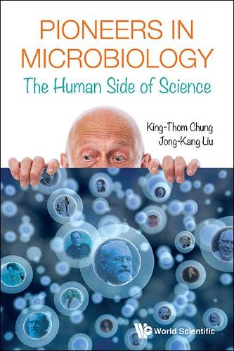 Бумажная книга «Pioneers In Microbiology: The Human Side Of Science», авторов Джонг-Канг Лю, Кинг-Том Чанг - фото №1