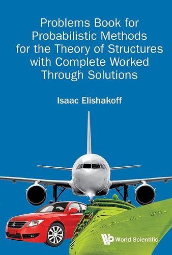 Паперова книга «Problems Book For Probabilistic Methods For The Theory Of Structures With Complete Worked Through Solutions», автор Ісаак Елішакофф - фото №1