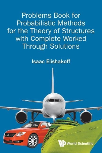 Бумажная книга «Problems Book For Probabilistic Methods For The Theory Of Structures With Complete Worked Through Solutions», автор Айзек Элишакофф - фото №1