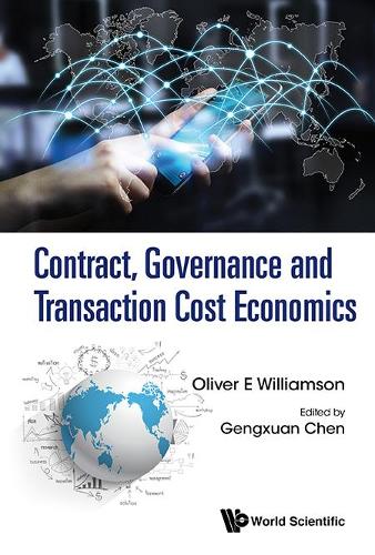 Бумажная книга «Contract, Governance And Transaction Cost Economics», автор Оливер Итон Уильямсон - фото №1