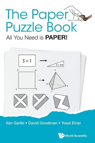 Бумажная книга «Paper Puzzle Book, The: All You Need Is Paper!», авторов Дэвид Хиллел Гудман, Илан Гариби, Йосси Эльран - фото №1