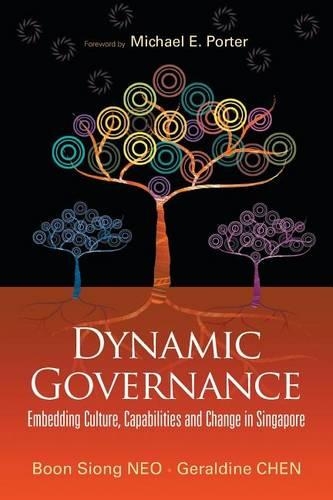 Бумажная книга «Dynamic Governance: Embedding Culture, Capabilities And Change In Singapore (English Version)», авторов Бун Сионг Нео, Джеральдин Чен - фото №1