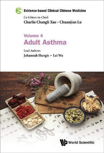 Паперова книга «Evidence-based Clinical Chinese Medicine - Volume 4: Adult Asthma», авторів Йоганна Шергіс, Лей Ву - фото №1