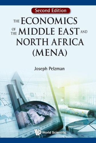Бумажная книга «Economics Of The Middle East And North Africa (Mena), The», автор Джозеф Пельцман - фото №1
