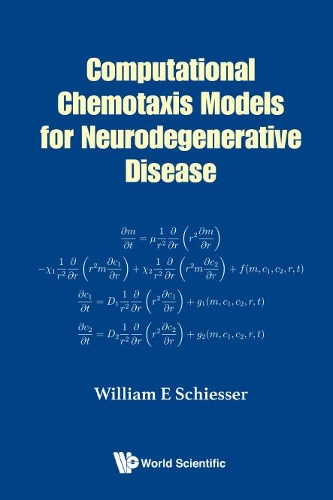 Паперова книга «Computational Chemotaxis Models For Neurodegenerative Disease», автор Вільям Е. Шиссер - фото №1