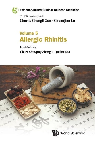 Бумажная книга «Evidence-based Clinical Chinese Medicine - Volume 5: Allergic Rhinitis», авторов Клэр Шуйцин Чжан, Цюлань Луо - фото №1