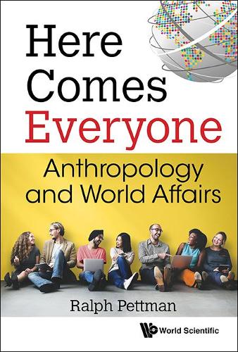 Паперова книга «Here Comes Everyone: Anthropology And World Affairs», автор Ральф Петтман - фото №1