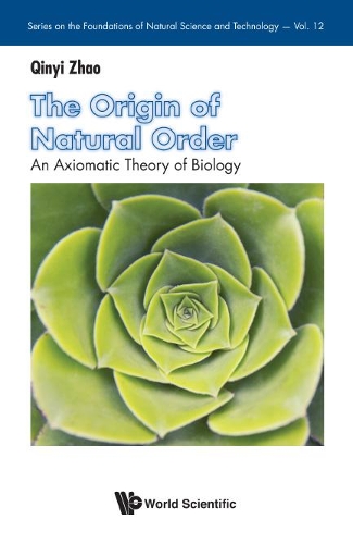 Бумажная книга «Origin Of Natural Order, The: An Axiomatic Theory Of Biology», автор Циньи Чжао - фото №1