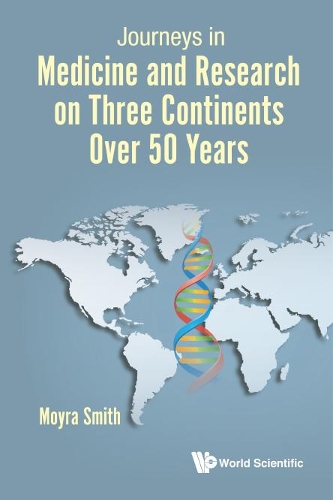 Паперова книга «Journeys In Medicine And Research On Three Continents Over 50 Years», автор Мойра Сміт - фото №1