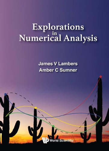 Бумажная книга «Explorations In Numerical Analysis», авторов Эмбер К. Самнер Муни, Джеймс В. Ламберс - фото №1