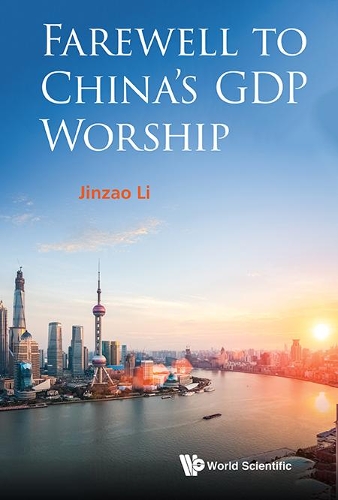 Паперова книга «Farewell To China's Gdp Worship», автор Цзіньцао Лі - фото №1