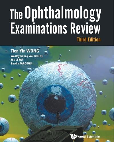 [object Object] «Ophthalmology Examinations Review, The (Third Edition)», авторов Саадия Фаруки, Тьен Инь Вонг, Уэсли Гуан Вэй Чонг, Чжу Ли Яп - фото №1