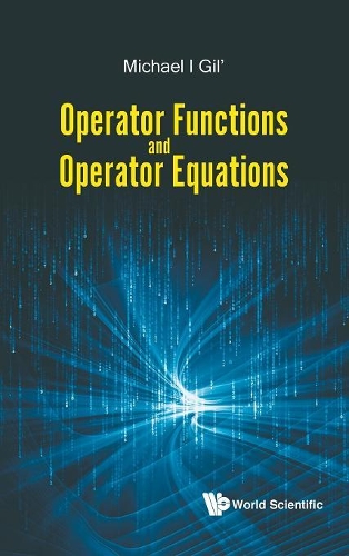 [object Object] «Operator Functions And Operator Equations», автор Майкл Гил - фото №1
