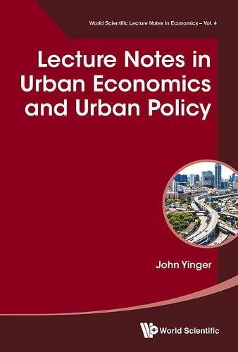 Бумажная книга «Lecture Notes In Urban Economics And Urban Policy», автор Джон Йингер - фото №1