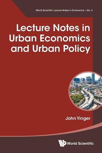 Бумажная книга «Lecture Notes In Urban Economics And Urban Policy», автор Джон Йингер - фото №1