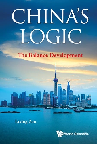 Бумажная книга «China's Logic: The Balance Development», автор Лисин Цзоу - фото №1