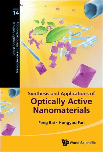 Бумажная книга «Synthesis And Applications Of Optically Active Nanomaterials», авторов Фэн Бай, Хонгью Фань - фото №1