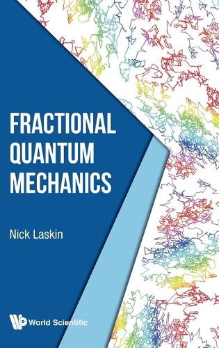 Паперова книга «Fractional Quantum Mechanics», автор Нік Ласкін - фото №1