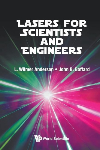Бумажная книга «Lasers For Scientists And Engineers», авторов Джон Боффард, Л Уилмер Андерсон - фото №1