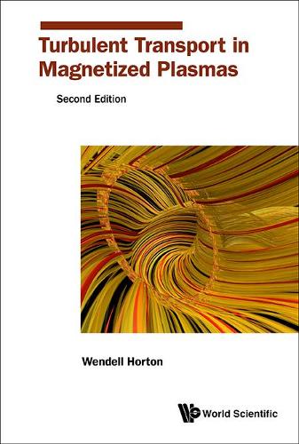 Бумажная книга «Turbulent Transport In Magnetized Plasmas», автор C. Венделл Хортон-мл. - фото №1