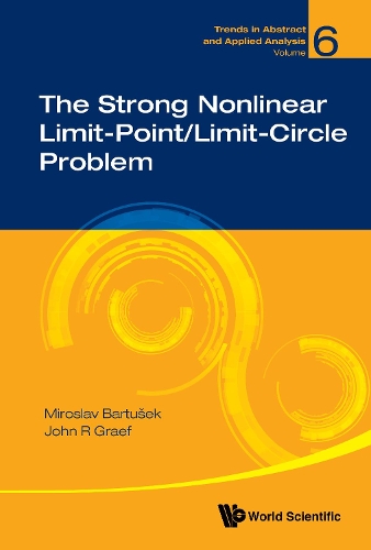 [object Object] «Strong Nonlinear Limit-point/limit-circle Problem, The», авторів Джон Р. Ґреф, Мирослав Бартусек - фото №1