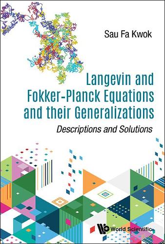[object Object] «Langevin And Fokker-planck Equations And Their Generalizations: Descriptions And Solutions», автор Сау Фа Квок - фото №1