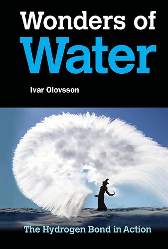 Бумажная книга «Wonders Of Water: The Hydrogen Bond In Action», автор Ивар Оловссон - фото №1