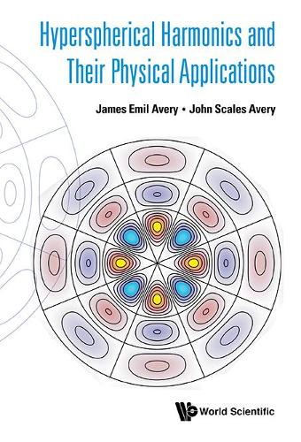 Бумажная книга «Hyperspherical Harmonics And Their Physical Applications», авторов Джеймс Эмиль Эйвери, Джон Скейлз Эйвери - фото №1