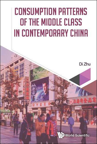 Паперова книга «Consumption Patterns Of The Middle Class In Contemporary China», автор Ді Чжу - фото №1