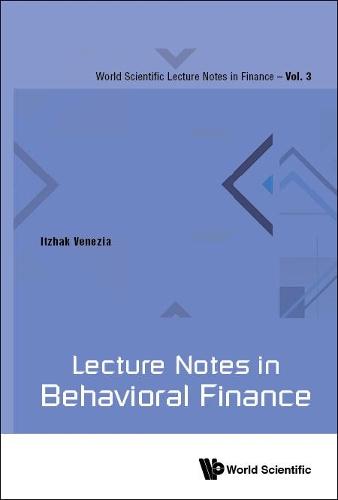 Бумажная книга «Lecture Notes In Behavioral Finance», автор Ицхак Венеция - фото №1
