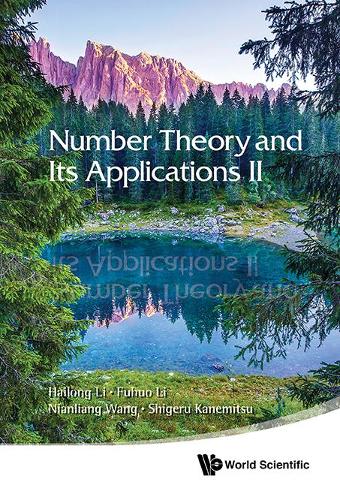 Паперова книга «Number Theory And Its Applications Ii», авторів Фухуо Лі, Хайлун Лі, Няньлян Ван, Шіґеру Канеміцу - фото №1
