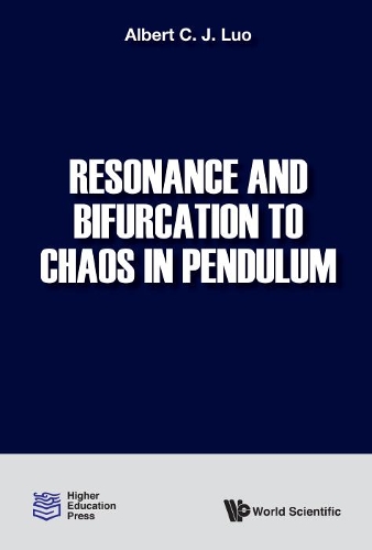 Бумажная книга «Resonance And Bifurcation To Chaos In Pendulum», автор Альберт К. Дж. Ло - фото №1